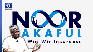 Why Noor Takaful Insurance Is Unique - Vice Chairman Aminu Tukur
