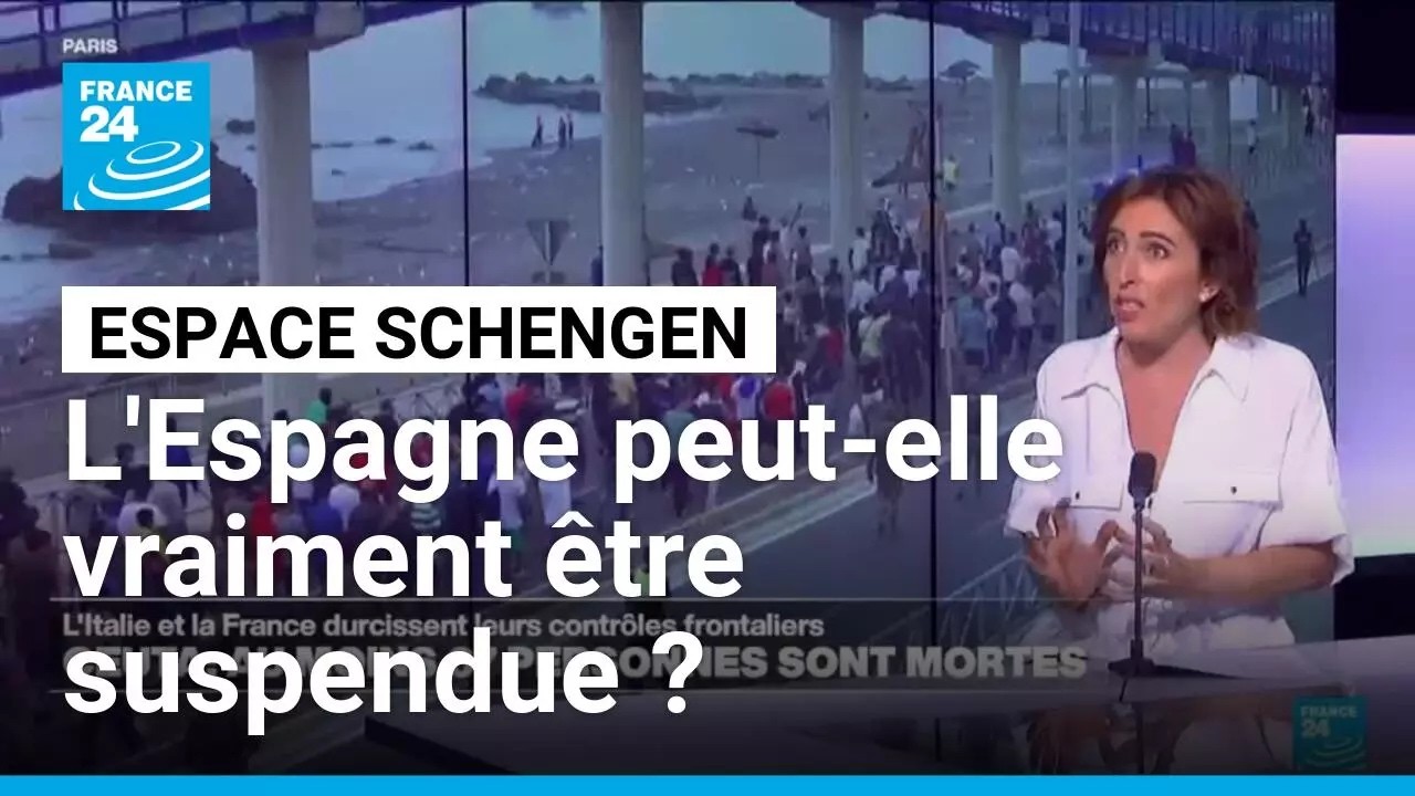 Ceuta : "Aucun texte ne permet d'écarter un État" de l'espace Schengen • FRANCE 24