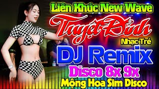 NHẠC TRẺ 8X 9X MODERN TALKING -MỘNG HOA SIM, NGÀY BIỆT LY DISCO-NHẠC HOA LỜI VIỆT DJ DANCE VŨ TRƯỜNG