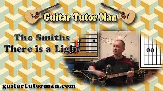There is a Light - The Smiths - Acoustic Guitar Lesson