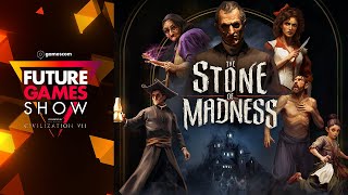 The Stone of Madness Gameplay Trailer - Future Games Show Gamescom 2024