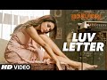 LUV LETTER VIDEO SONG  The Legend of Michael Mishra  MEET BROS,KANIKA KAPOOR  T-Series