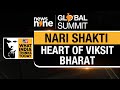 News9 Global Summit | Nari Shakti is at the heart of Mission Viksit Bharat