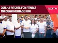 Odisha News | Odisha Pitches For Fitness Through Heritage Run