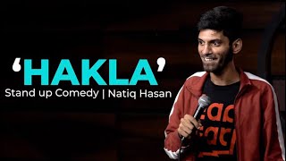 Hakla ~ Natiq Hasan (Stand Up Comedy)
