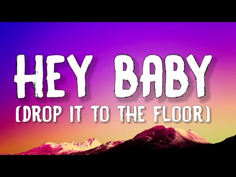 Pitbull - Hey Baby (Drop It To The Floor) (Lyrics) ft. T-Pain