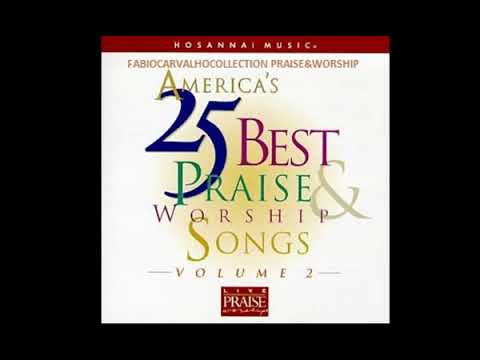 AMERICA'S 25 BEST PRAISE & WORSHIP SONGS. .VOLUME 2