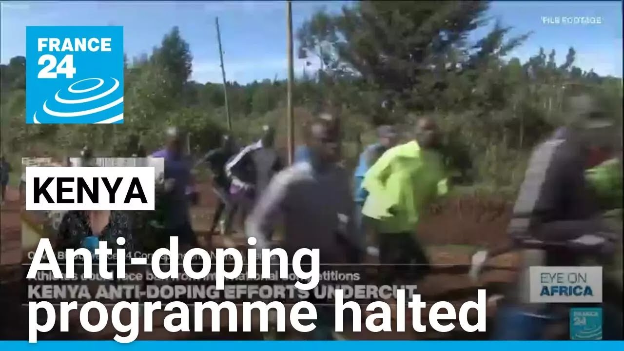 Kenyan anti-doping programme halted by budget cuts • FRANCE 24 English