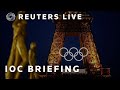 LIVE: IOC holds a briefing after its executive board meeting