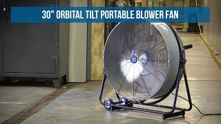 30 Inch Orbital Tilt Portable Blower Fan - Direct Drive