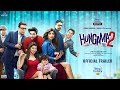 Official trailer: Hungama 2 ft. Shilpa Shetty, Pranitha Subhash, Paresh Rawal