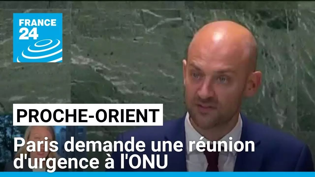 Conflit au Proche-Orient : Paris demande une réunion d'urgence à l'ONU • FRANCE 24