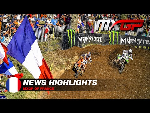 MXGP of France 2021 - News Highlights