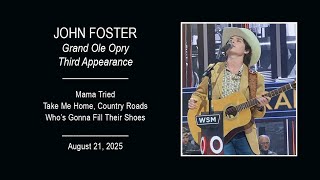 John Foster – Grand Ole Opry #3 Appearance