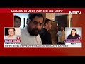 Salman Khan News | Salim Khans No Fear Message After Firing Outside Mumbai Home  - 03:31 min - News - Video