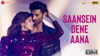 Saansein Dene Aana – Raj Barman x Palak Muchhal ft Aditya Roy Kapur (OM) Video HD
