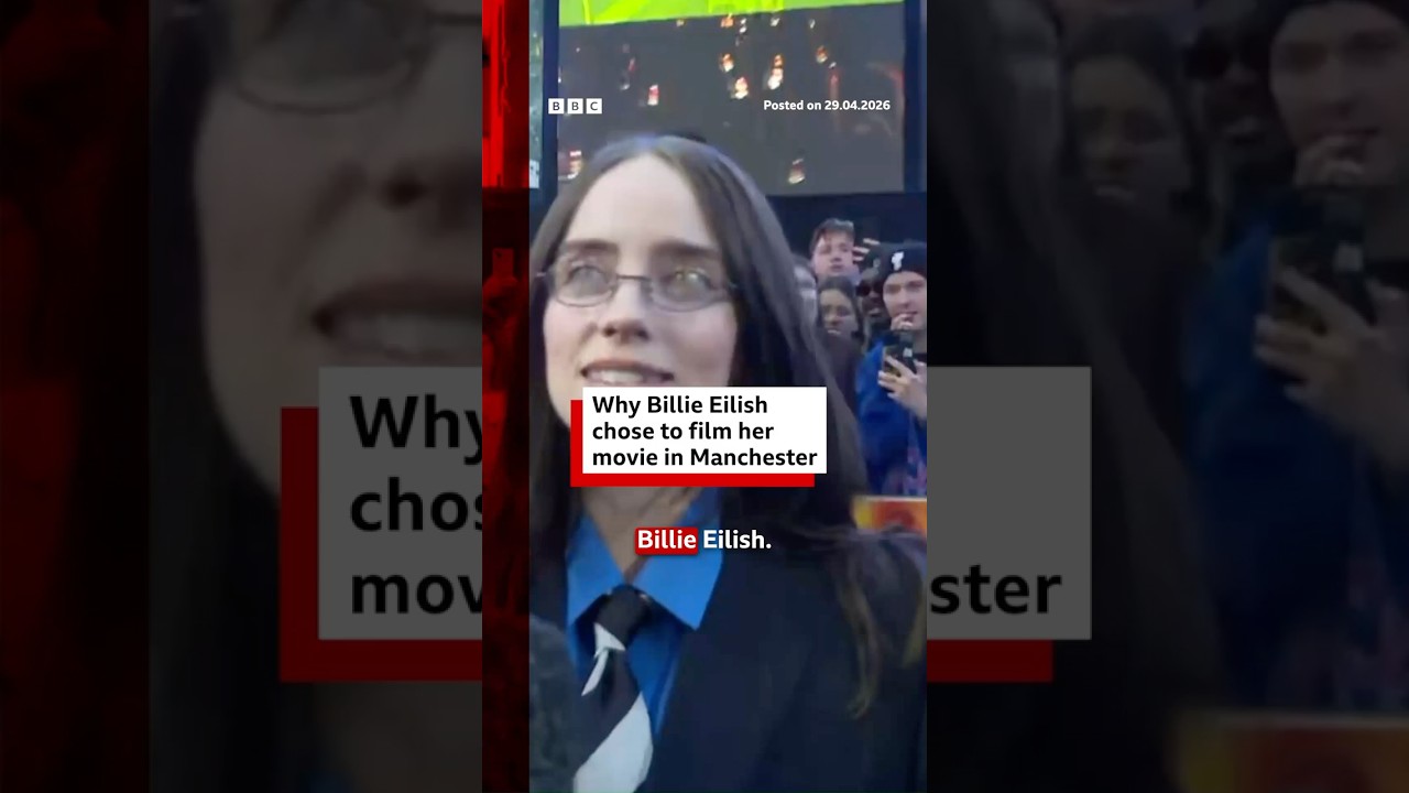 Why Billie Eilish chose to film her movie in Manchester. BBCNews