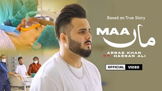 Maa – Arbaz Khan – Hassan Ali
