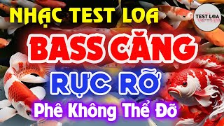 NHẠC TEST LOA 8D CỰC ĐỈNH PHÊ KHÔNG THỂ ĐỠ, Nhạc Sống Hòa Tấu Disco Remix Không Lời BASS CĂNG ĐÉT
