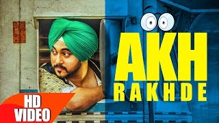 Akh Rakhde – Deep Karan
