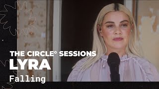 Lyra - Falling (Live)  | The Circle° Sessions