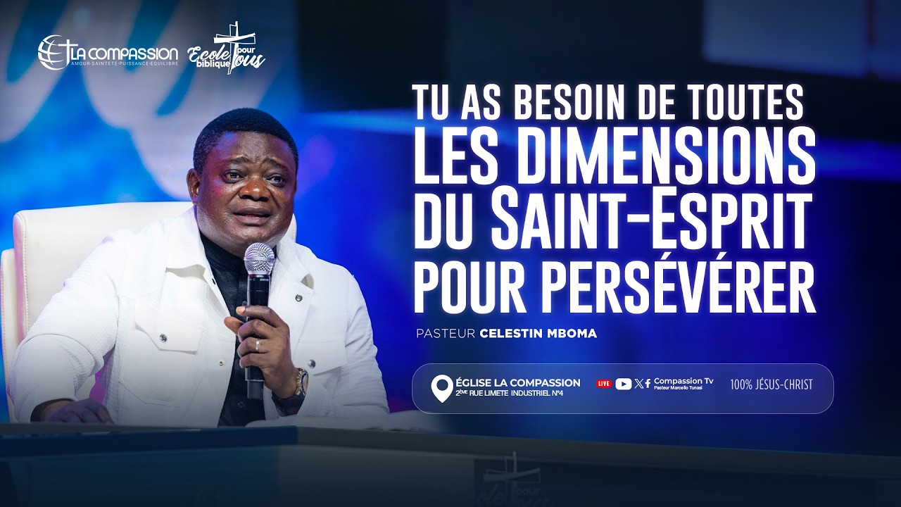 TU AS BESOIN DE TOUTES LES DIMENSIONS DU SAINT_ESPRIT POUR PERSEVERER _ PS CELESTIN MBOMA -10.06.26