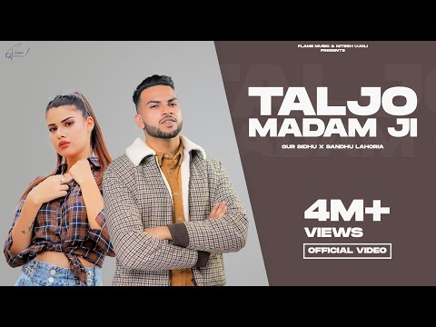 Upload mp3 to YouTube and audio cutter for Taljo Madam Ji : Gur Sidhu x Sandhu Lahoria |  New Punjabi Songs 2022 | Latest Punjabi Songs 2022 download from Youtube