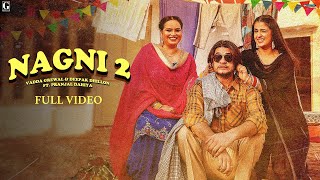 Nagni 2 Vadda Grewal & Deepak Dhillon [Album : Full Desi] | Punjabi Song Video HD