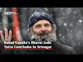 Top News Of The Day: Snow-Capped Finale To Rahul Gandhis Bharat Jodo Yatra