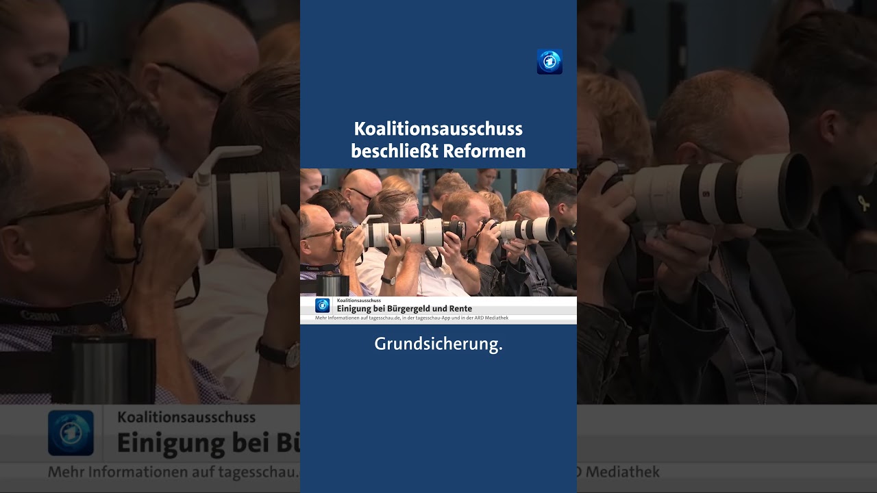 Bürgergeld, Aktivrente, Verkehr: Bundesregierung einigt sich auf Reformen tagesschau nachrichten