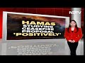 Israel Hamas War | Hamas Positively Studying Gaza Ceasefire Proposal From Israel  - 00:48 min - News - Video