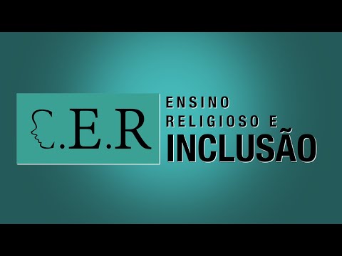 Ensino Religioso e Inclusão – Eu, Outro, Nós