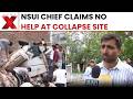 Satya Niketan Collapse: NSUI Chief Alleges ‘No Police, No Medical Help’ At Spot