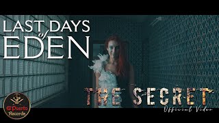 LAST DAYS OF EDEN - The Secret (2021) // official Clip // El-Puerto-Records