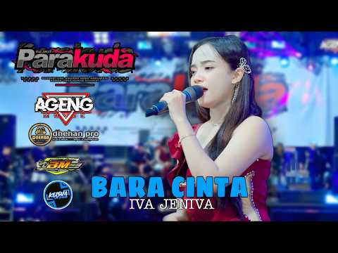 BARA CINTA - IVA JENIVA - AGENG MUSIC - PARA KUDA 2026