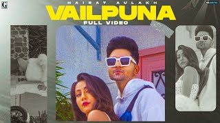 Vailpuna Hairat Aulakh, Gurlez Akhtar | Punjabi Song