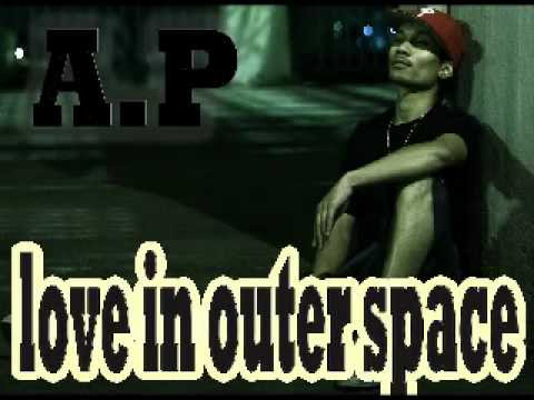 A.P- Love in Outer Space