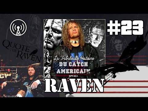Raven - La Fabuleuse Histoire du Catch Américain