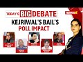 Kejriwal Bails Poll Impact | Who Will Win 2024 Battle? | NewsX