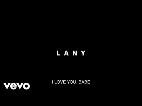 LANY - ILYSB (lyric video)