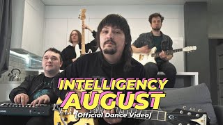 Intelligency — August | Official Dance Video #AugustDance