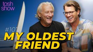 My Oldest Friend - Darin Craig | Tosh Show