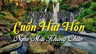 Nhạc Không Lời Cuốn Hút Hồn Người Nghe, Hòa Tấu Guitar & Saxophone Dập Dìu Du Dương Nghe Rất Êm Tai