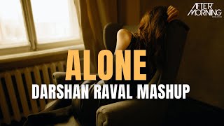 Darshan Raval Mashup Alone Aftermorning Video song