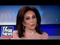 Judge Jeanine: This Democrat wants the media to stop fact-checking Biden
