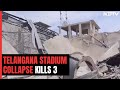 Telangana Stadium Collapse: 3 Killed As Portion Of Under-Construction Stadium Collapses In Telangana