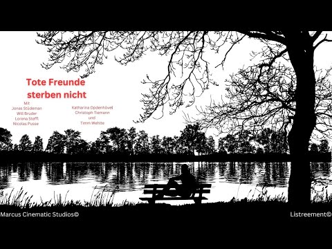Tote Freunde sterben nicht - Das Hörspiel