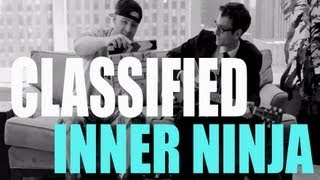 Classified &quot;Inner Ninja&quot; Live From Atlantic Records