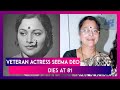 Seema Deo Dies: Veteran Actress Passes Away At 81; Best Known For Films Like Anand & Kora Kagaz
