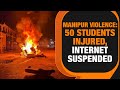 Violence Erupts in Manipur Over Missing Teenagers, Internet Services Suspended | News9